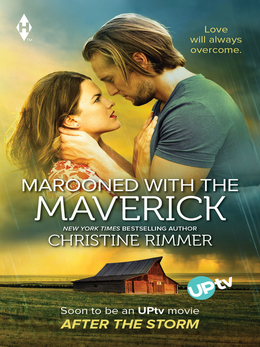 Title details for Marooned with the Maverick by Christine Rimmer - Available